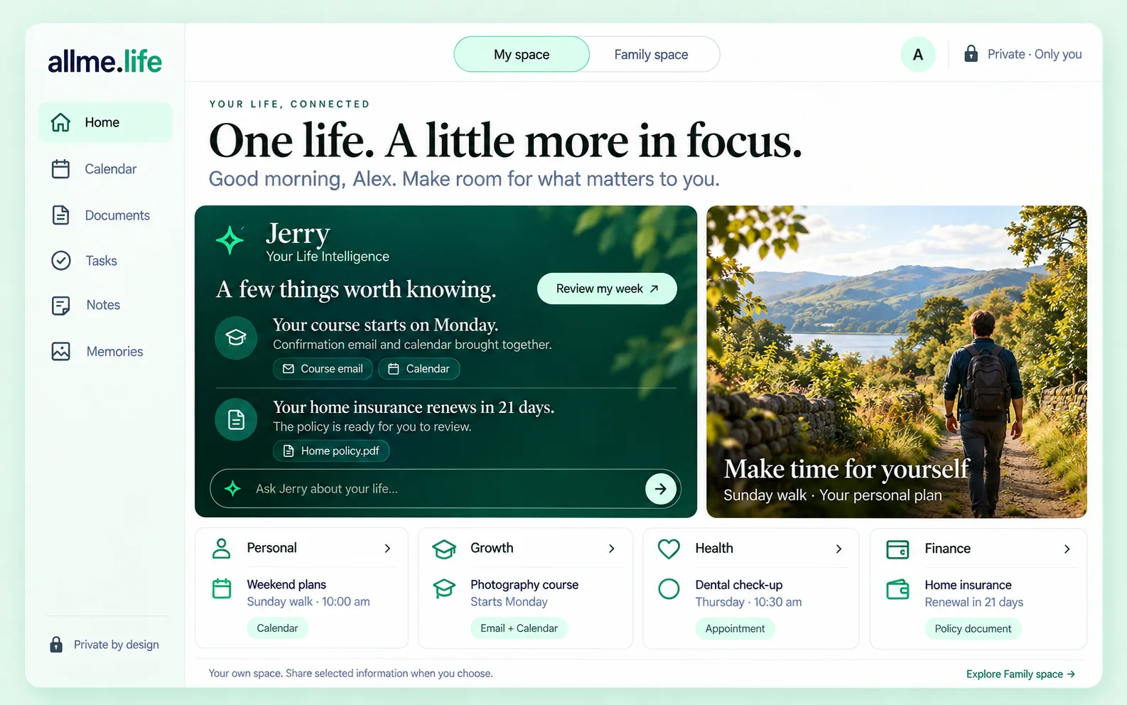 The allme.life My space: Jerry surfacing a few things worth knowing — a course starting Monday, an insurance renewal in 21 days — above Personal, Growth, Health and Finance cards